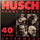 Hanns Dieter Hüsch - 40 Jahre Unterwegs