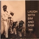 Bim And Bam - Laugh With Bim And Bam